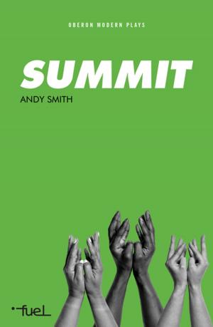 Cover of the book Summit by Ron   Hutchinson, Christina Lamb, David Greig