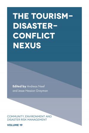Cover of the book The Tourism-Disaster-Conflict Nexus by H. Kent Baker, Vesa Puttonen