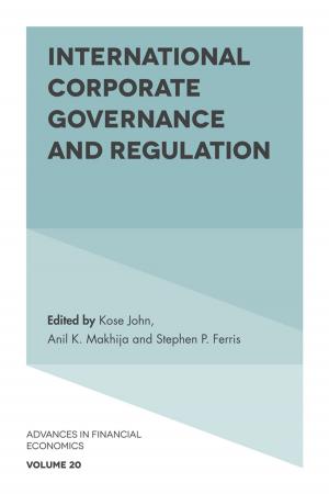 Cover of the book International Corporate Governance and Regulation by Chandan Kumar Sadangi, Sanjay Mohapatra