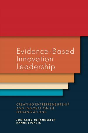 Book cover of Evidence-Based Innovation Leadership