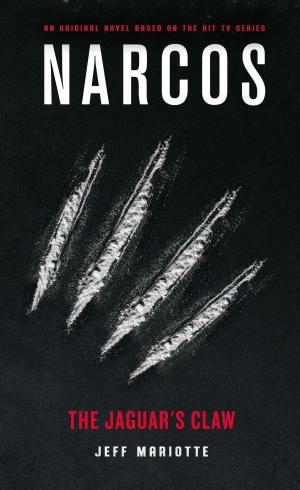 Book cover of Narcos: The Jaguar's Claw