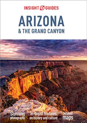 Cover of Insight Guides Arizona & the Grand Canyon (Travel Guide eBook)