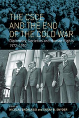 Cover of the book The CSCE and the End of the Cold War by Katharina Schneider