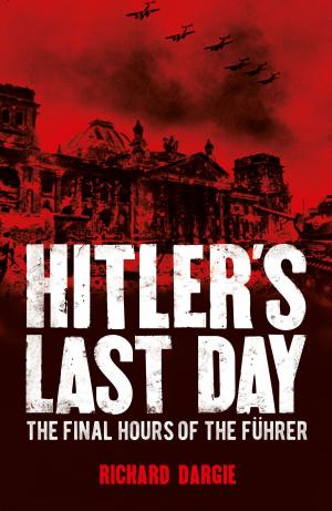 Cover of the book Hitler's Last Day by Paul Roland