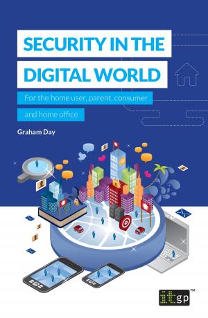 Cover of the book Security in the Digital World by Brian Johnson, Léon-Paul de Rouw