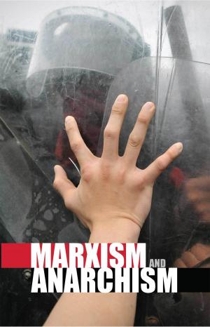 Cover of the book Marxism and Anarchism by Rob Sewell