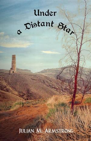 Cover of the book Under a Distant Star by Sima Patel