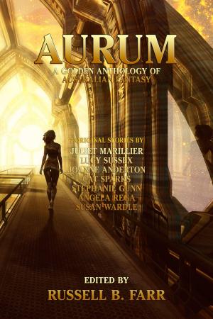 Cover of the book Aurum: A golden anthology of original Australian fantasy by Liz Grzyb