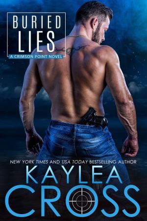Cover of the book Buried Lies by Kaylea Cross