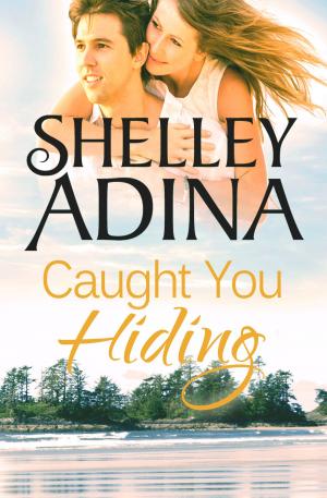 Cover of the book Caught You Hiding by Shelley Adina, Übersetzung Jutta Entzian-Mandel