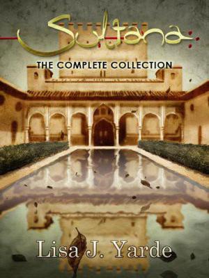 Book cover of Sultana: The Complete Collection