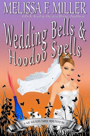 Cover of the book Wedding Bells and Hoodoo Spells by Linda Parkinson-Hardman