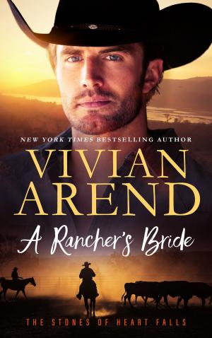 Cover of the book A Rancher's Bride by Vivian Arend
