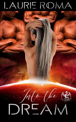 Cover of the book Into the Dream by Bella Kate