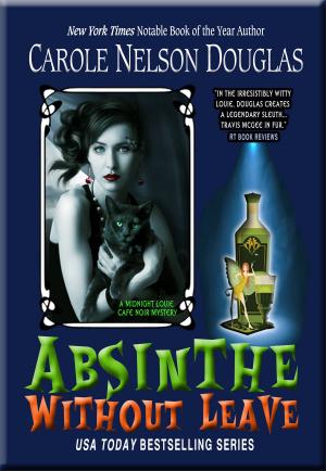 Cover of the book Absinthe Without Leave by Toby Neal