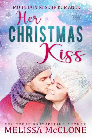 Cover of the book Her Christmas Kiss by Danielle Stewart