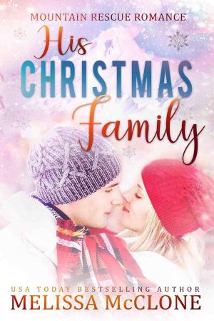 Cover of the book His Christmas Family by Jo Randall