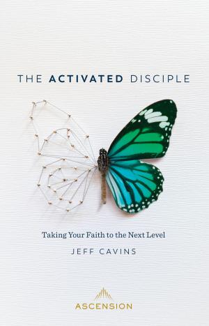 Cover of the book The Activated Disciple by Fr. Donald Calloway, MIC