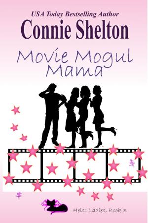 Cover of the book Movie Mogul Mama by Connie Shelton