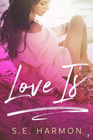 Cover of the book Love Is by Rachel Cray