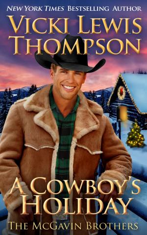 Cover of the book A Cowboy's Holiday by Vicki Lewis Thompson