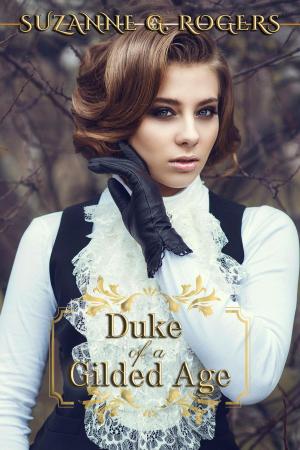 Cover of the book Duke of a Gilded Age by Susan Sloate