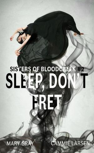 Cover of Sleep, Don't Fret