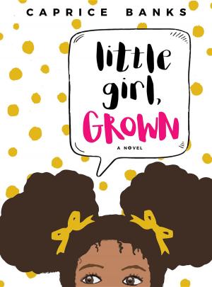 Cover of the book Little Girl, Grown by J. Reid