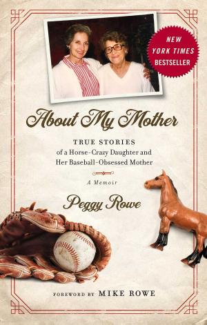Cover of the book About My Mother by Douglas Meriwether