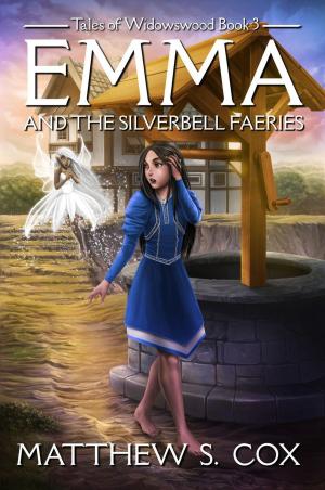 Book cover of Emma and the Silverbell Faeries