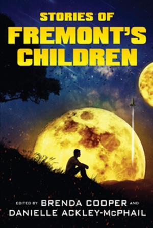 Cover of the book Stories of Fremont's Children by Keith R.A. DeCandido