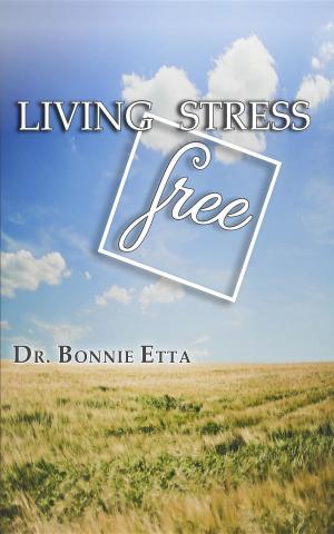 Book cover of Living Stress Free