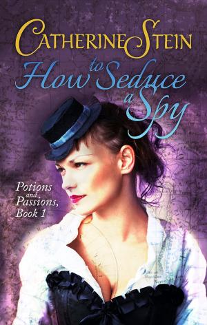 bigCover of the book How to Seduce a Spy by 