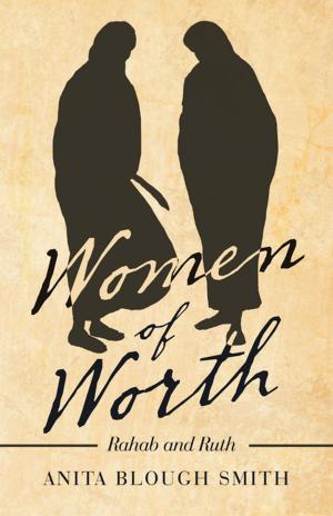 Cover of the book Women of Worth by Charles C. Blackshear