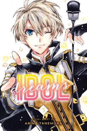 Cover of the book Idol Dreams, Vol. 5 by Tomoko Yamashita