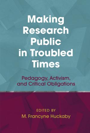 Cover of the book Making Research Public in Troubled Times by Chris Anson, Patricia Webb Boyd, Andy Buchenot, Nick Carbone, Linda Di Desidero, H. Mark Ellis, Christopher Justice, Kristine Larsen, Liane Robertson
