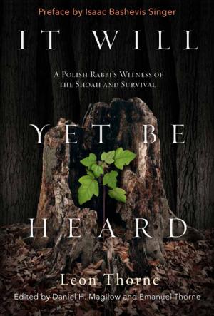 Cover of the book It Will Yet Be Heard by Jennifer Ann Ho