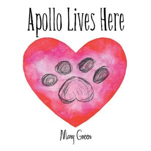 Cover of the book Apollo Lives Here by Bret Burquest