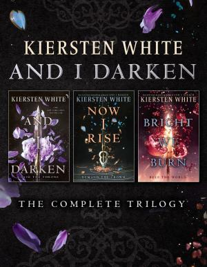 Cover of the book And I Darken: The Complete Trilogy by Mary Man-Kong