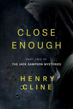 Cover of the book Close Enough by Peter Parkin, Alison Darby