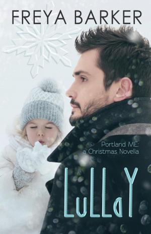 Cover of the book Lullay (A Portland ME Christmas Novella) by Patricia Sargeant