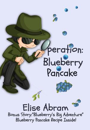 Book cover of Operation: Blueberry Pancake