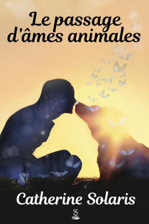 Book cover of Le passage d’âmes animales