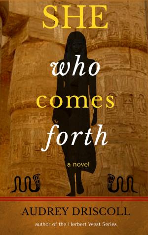 Cover of the book She Who Comes Forth by G. Whitman
