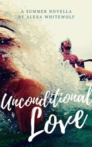 Cover of the book Unconditional Love by Esther Lakeisha