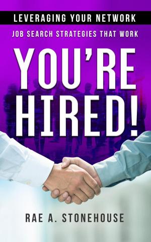 Book cover of You're Hired! Leveraging Your Network
