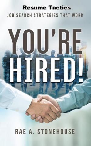 Cover of the book You're Hired! Resume Tactics by John Lynch