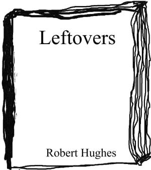 Cover of the book Leftovers by TRAY TOWLES