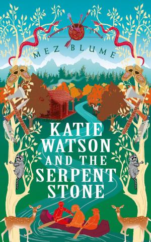 Cover of the book Katie Watson and the Serpent Stone by Mary Risk