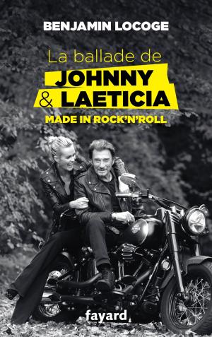 Cover of the book La ballade de Johnny et Laeticia by Christophe Donner
